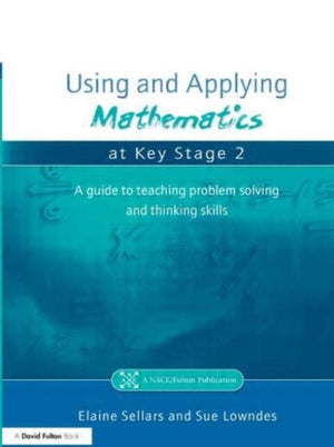 Using and Applying Mathematics at Key Stage 2