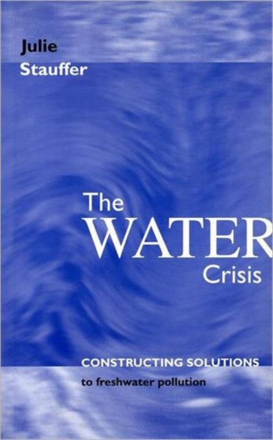Book cover of: Water Crisis. By: Julie Stauffer