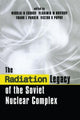 Book cover of: Radiation Legacy of the Soviet Nuclear Complex