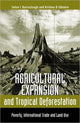 Book cover of: Agricultural Expansion and Tropical Deforestation