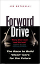 Book cover of: Forward Drive. By: Jim Motavalli