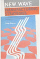 Book cover of: New Wave Manufacturing Strategies. By: John Storey