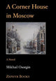 Corner House in Moscow
