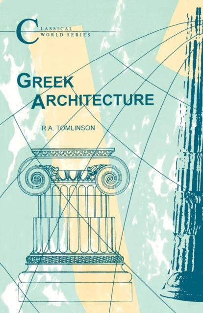 Book cover of: Greek Architecture. By: R.A. Tomlinson