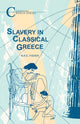 Book cover of: Slavery in Classical Greece. By: N. Fisher