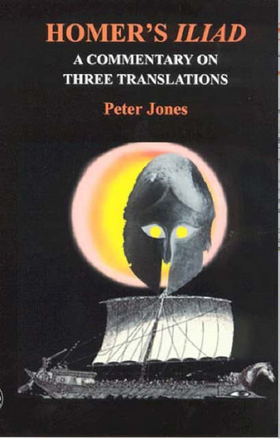 Homer's "Iliad": a Commentary on Three Translations