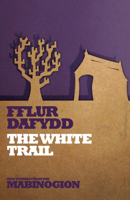 Book cover of: White Trail. By: Fflur Dafydd