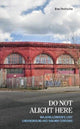 Book cover of: Do Not Alight Here. By: Ben Pedroche