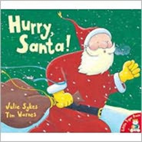 Hurry, Santa!