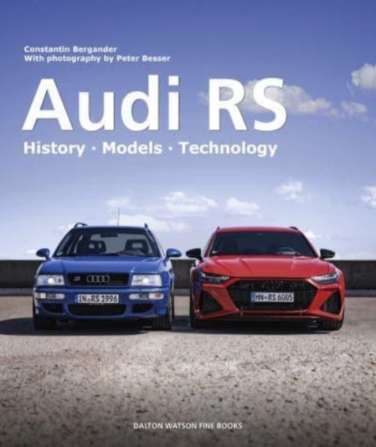 Book cover of: Audi RS. By: Constantin Bergander