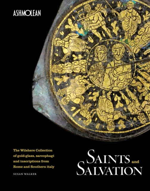 Book cover of: Saints and Salvation. By: Susan Walker