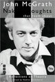 Book cover of: Naked Thoughts That Roam About. By: John McGrath