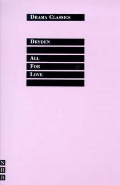Book cover of: All for Love. By: John Dryden