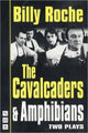Book cover of: Cavalcaders and Amphibians. By: Billy Roche