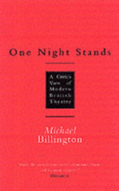 Book cover of: One Night Stands. By: Michael Billington