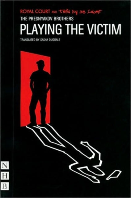 Book cover of: Playing the Victim