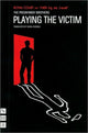 Book cover of: Playing the Victim