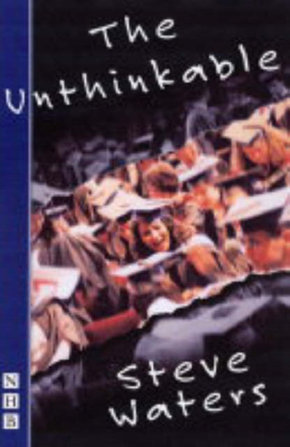 Book cover of: Unthinkable. By: Steve Waters