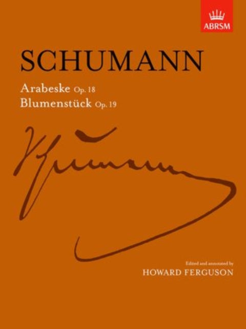 Arabeske, Op. 18 and Blumenstucke, Op. 19