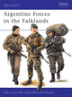 Book cover of: Argentine Forces in the Falklands