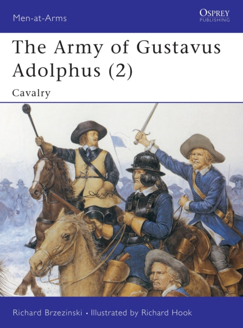 Book cover of: Army of Gustavus Adolphus (2). By: Richard Brzezinski