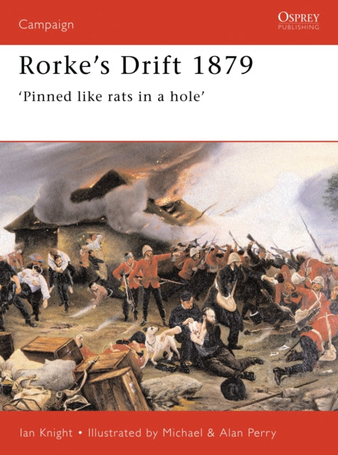 Book cover of: Rorke's Drift 1879. By: Ian Knight