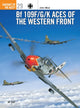 Book cover of: Bf 109 F/G/K Aces of the Western Front. By: John Weal