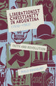 Book cover of: Liberationist Christianity in Argentina (1930-1983). By: Pablo Bradbury