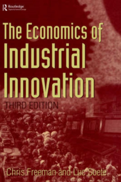 Book cover of: Economics of Industrial Innovation