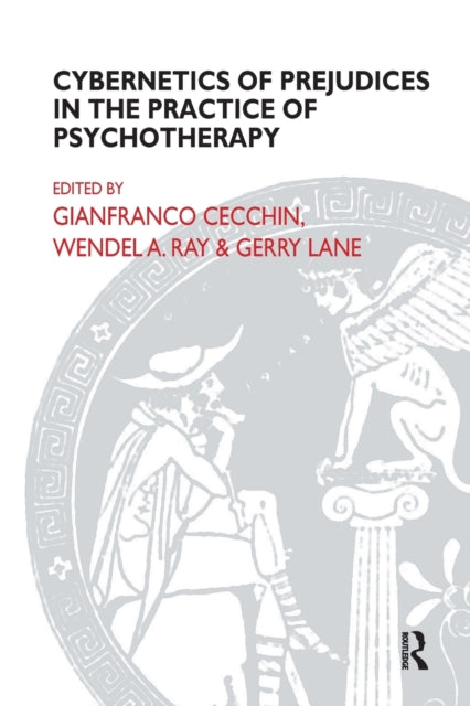 Cybernetics of Prejudices in the Practice of Psychotherapy