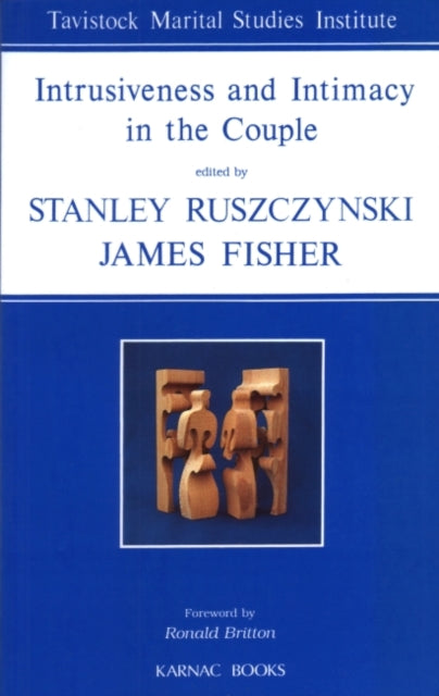 Intrusiveness and Intimacy in the Couple