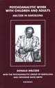 Book cover of: Psychoanalytic Work with Children and Adults. By: Donald Meltzer