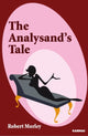 Book cover of: Analysand's Tale. By: Robert Morley