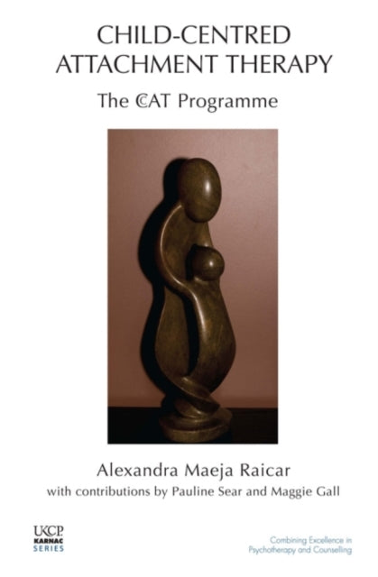 Child-Centred Attachment Therapy