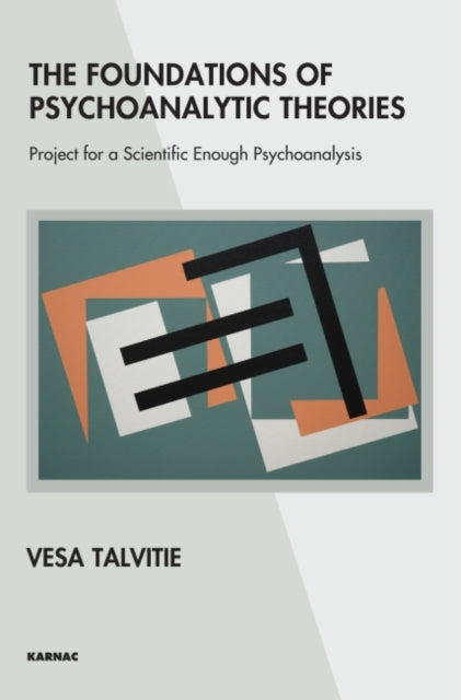 Book cover of: Foundations of Psychoanalytic Theories