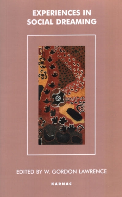 Experiences in Social Dreaming