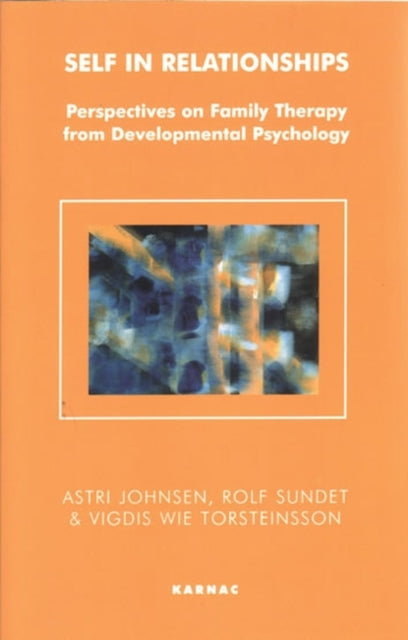 Book cover of: Self in Relationships. By: Astri Johnsen