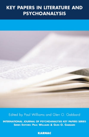 Key Papers in Literature and Psychoanalysis