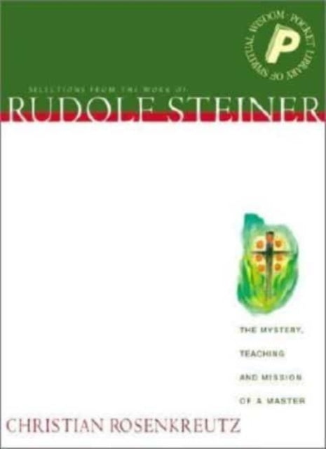 Book cover of: Christian Rosenkreutz. By: Rudolf Steiner