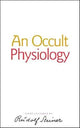 Occult Physiology