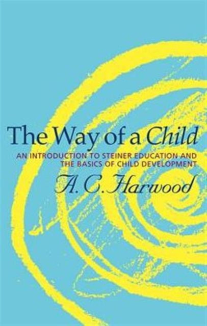 Book cover of: Way of a Child. By: Cecil Harwood