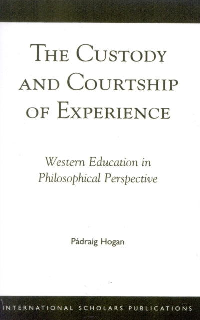 The Custody and Courtship of Experience