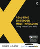 Book cover of: Real-Time Embedded Multithreading Using ThreadX and MIPS. By: Edward L. Lamie