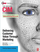 Book cover of: CIM Coursebook: Delivering Customer Value through Marketing. By: Ray Donnelly