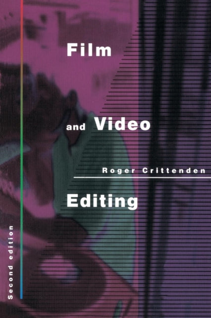 Book cover of: Film and Video Editing. By: Roge Crittenden