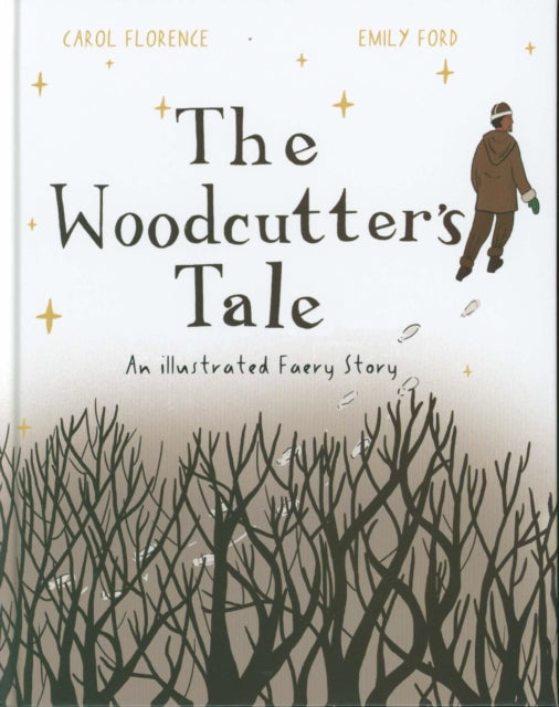 Book cover of: Woodcutter's Tale. By: Carol Florence
