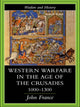 Book cover of: Western Warfare in the Age of the Crusades 1000-1300