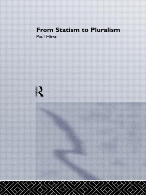 Book cover of: From Statism To Pluralism