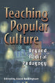 Book cover of: Teaching Popular Culture. By: Howard