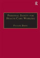 Book cover of: Personal Safety for Health Care Workers